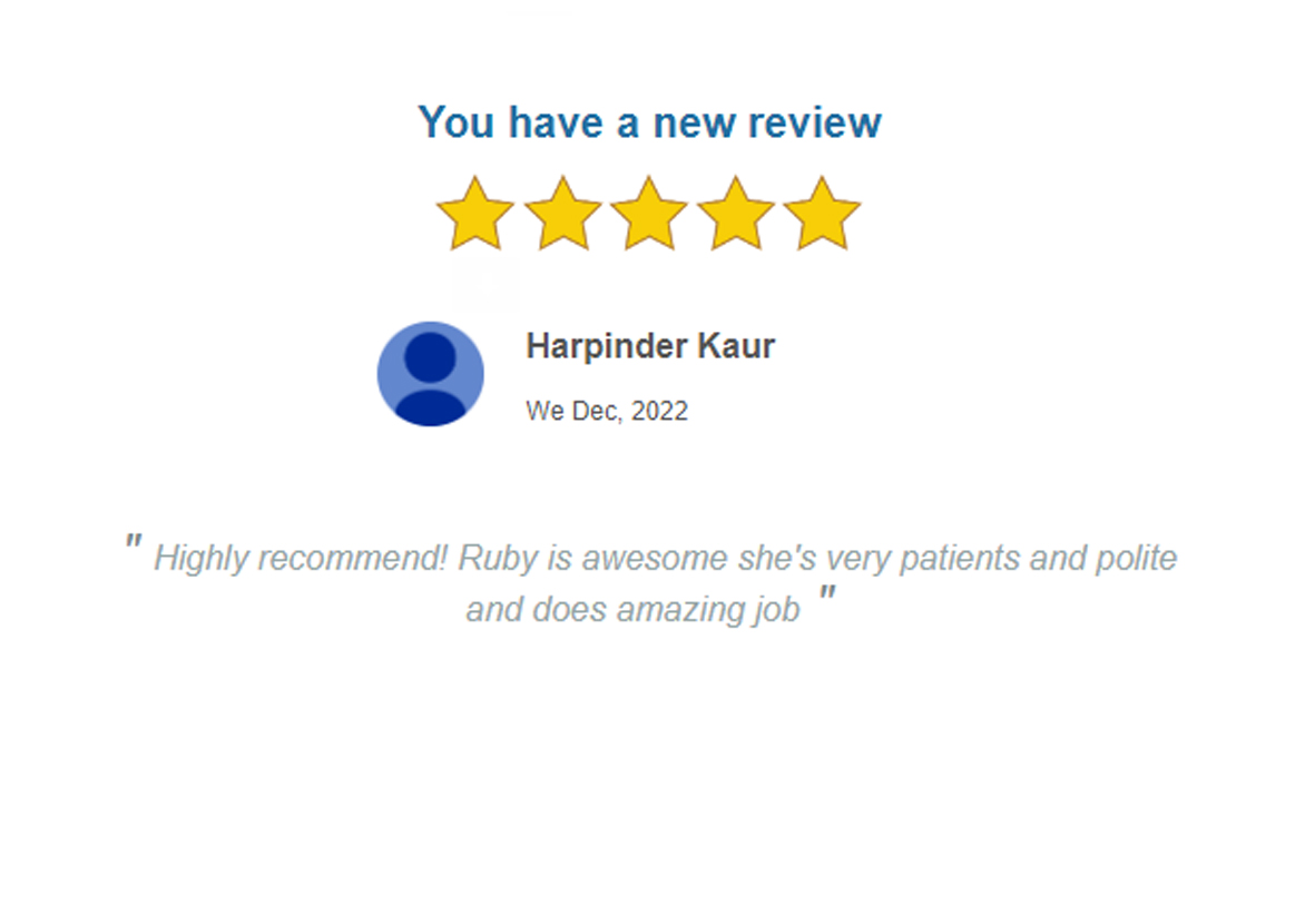 Highly recommend! Ruby is awesome she's very patients and polite and does amazing job 